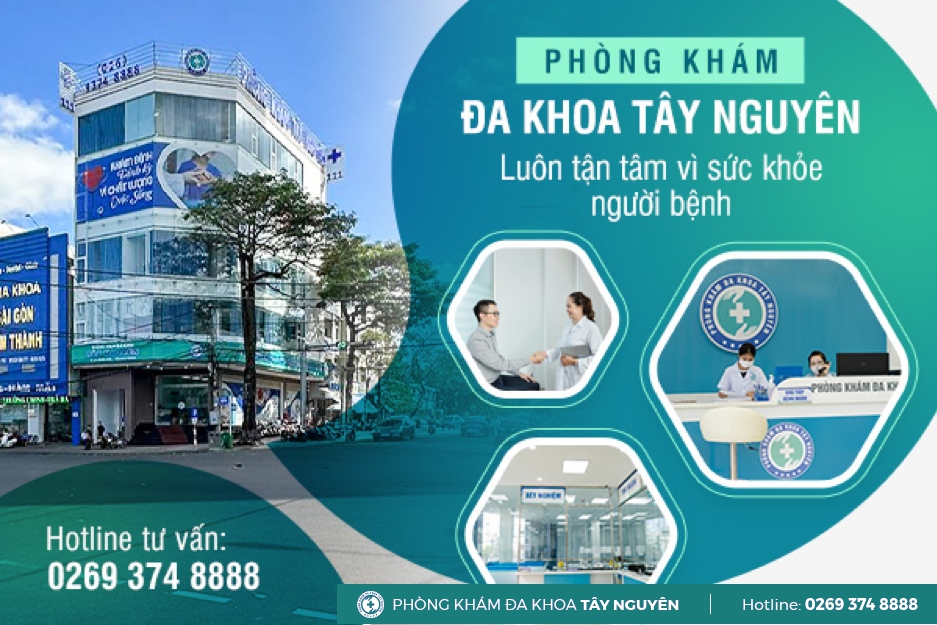 Phòng khám Đa khoa Tây Nguyên Gia Lai có tốt không?