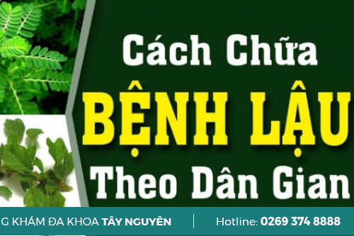 Cách Chữa Bệnh Lậu Bằng Bài Thuốc Nhân Gian Hiệu Qủa Gia Lai